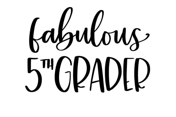 Fabulous Fifth Grader Graphics for Crafts & Content