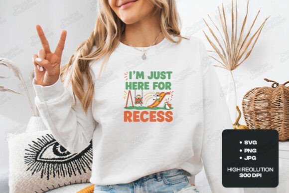 Im Just Here for Recess Graphics: T-Shirt Designs That Play Well With Local Brands