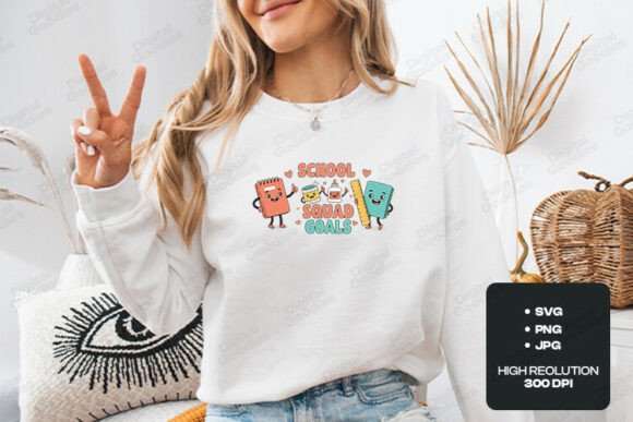 School Squad Goals Graphics for T-Shirt Designs