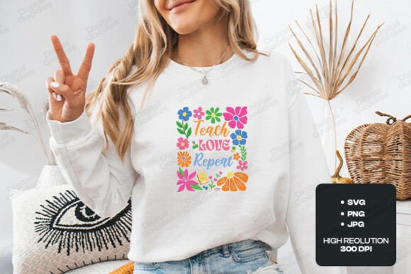 Teach Love Repeat SVG PNG Design for T-Shirt Designs & Graphics